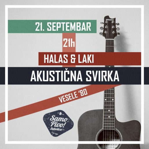 Akustična svirka: Halas & Laki