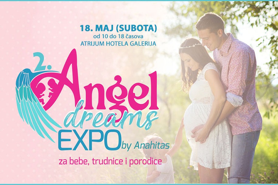 "Angel dreams" sajam za bebe, trudnice i porodice 18. maja u hotelu Galerija