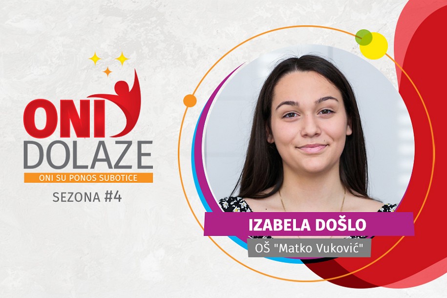 Oni dolaze: Izabela Došlo, maturant OŠ "Matko Vuković"