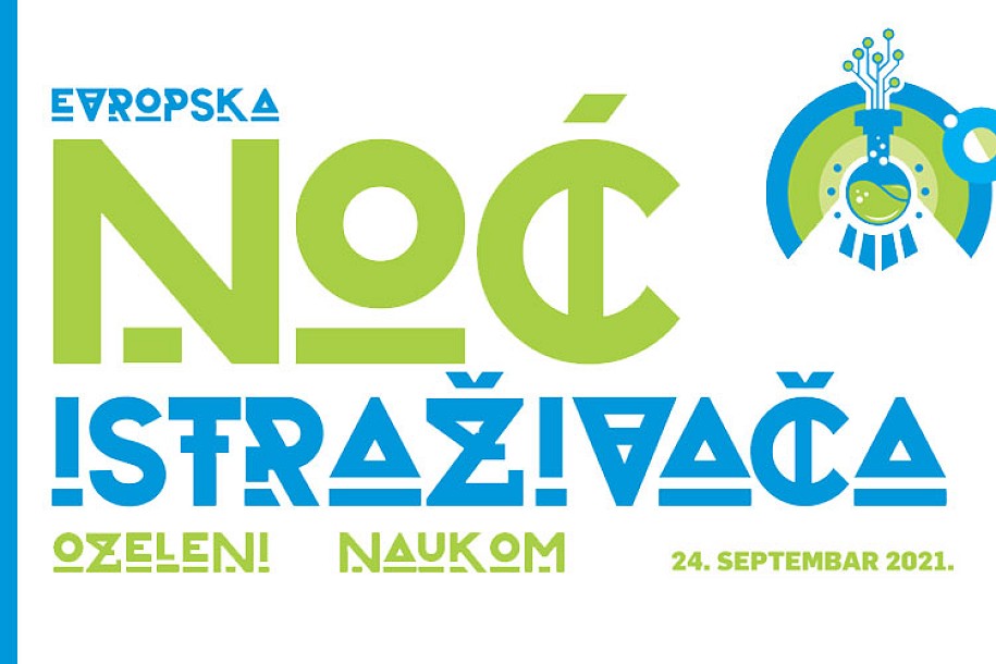 Noć istraživača 2021 pod sloganom "Ozeleni naukom"