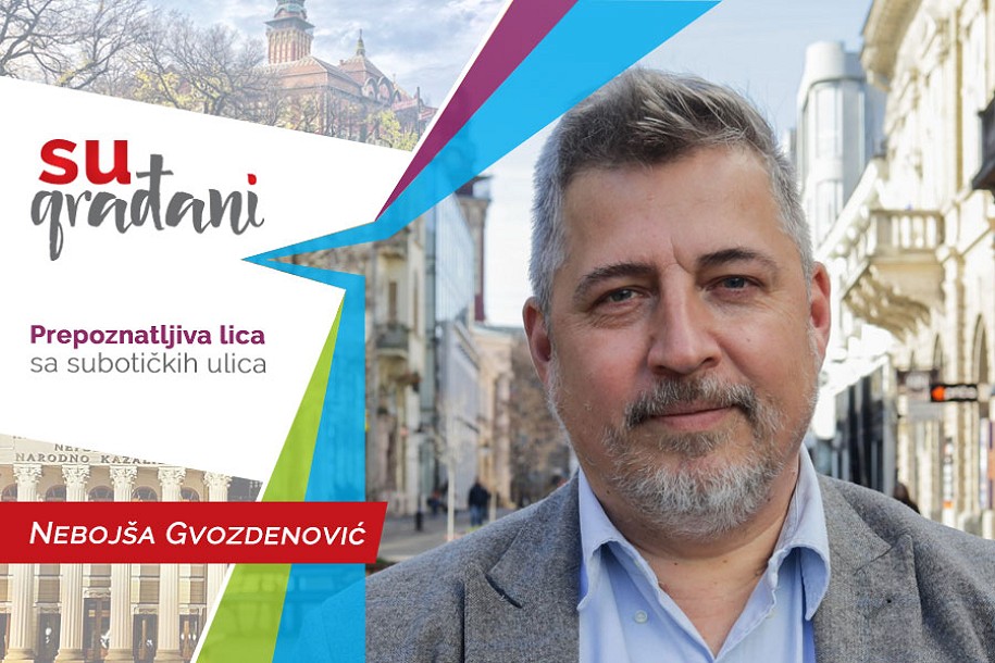 SUgrađani: Nebojša Gvozdenović - "Ovaj (mali) nešto drugačije razmišlja..."