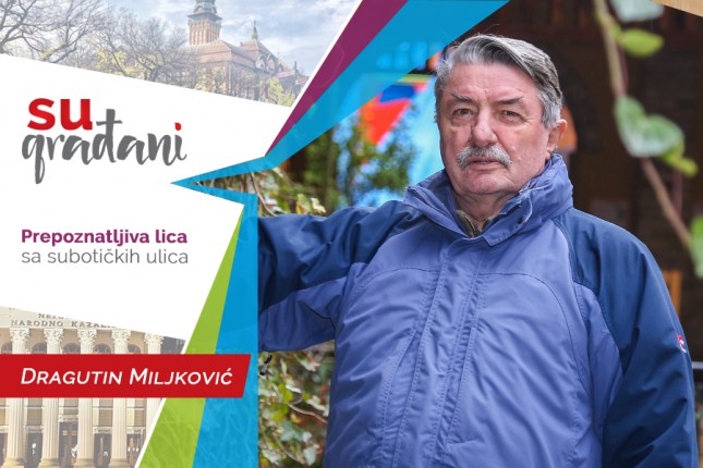 SUgrađani: Dragutin Miljković - "Nikada ništa i nikome nije išlo glatko!"