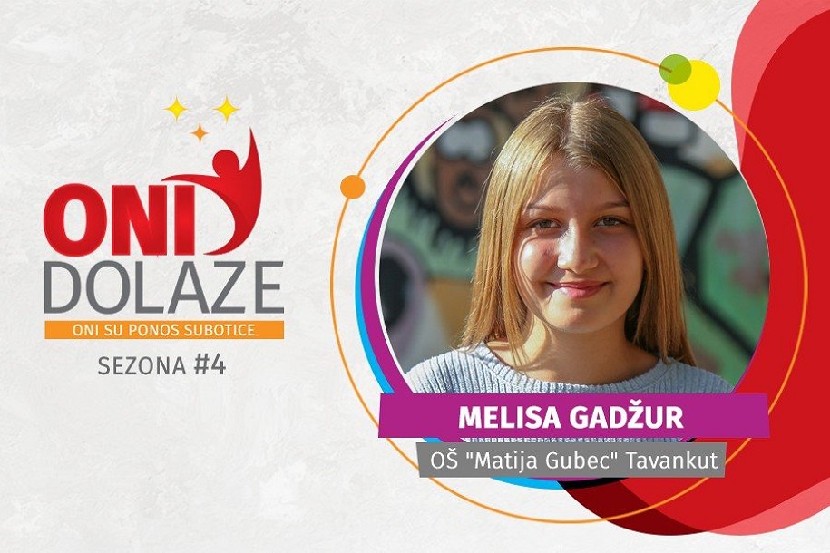 Oni dolaze: Melisa Gadžur, učenica generacije OŠ "Matija Gubec" u Tavankutu