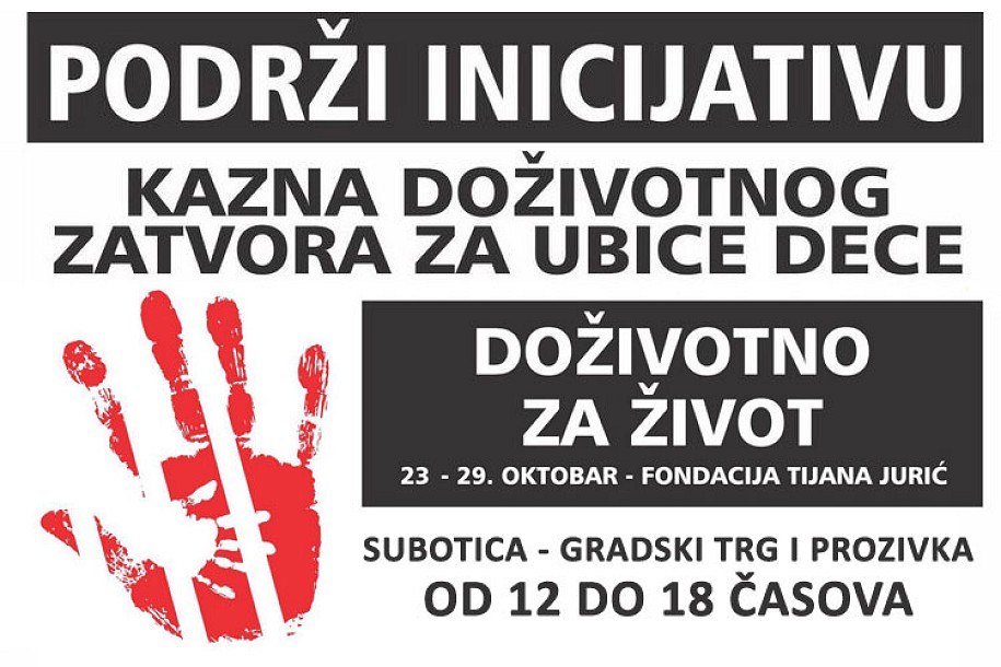 Fondacija "Tijana Jurić" prikuplja potpise za uvođenje kazne doživotnog zatvora za ubice dece