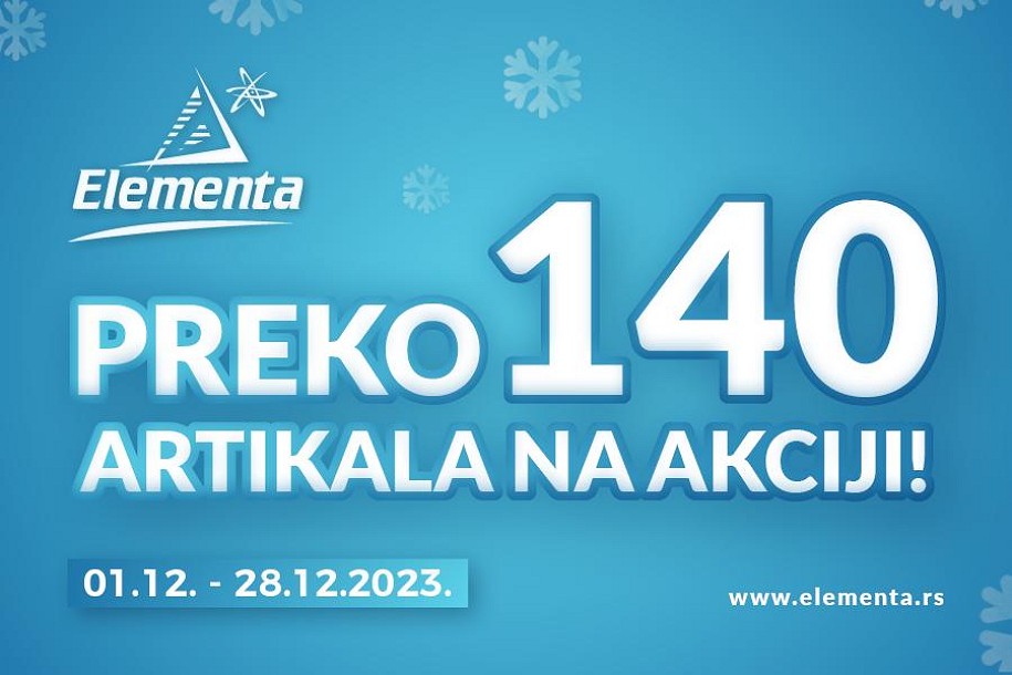 Velika praznična akcija u "Elementi"