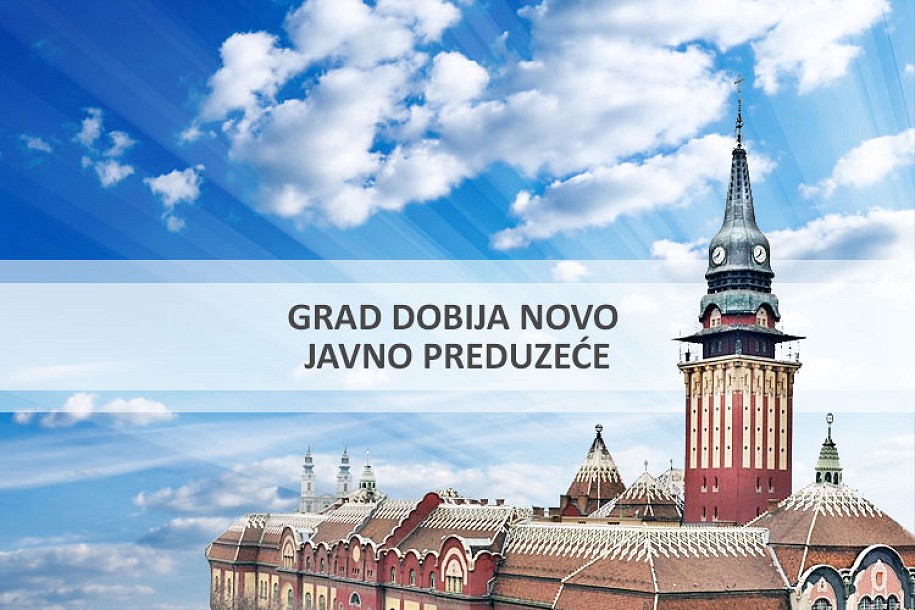 Grad dobija novo javno preduzeće