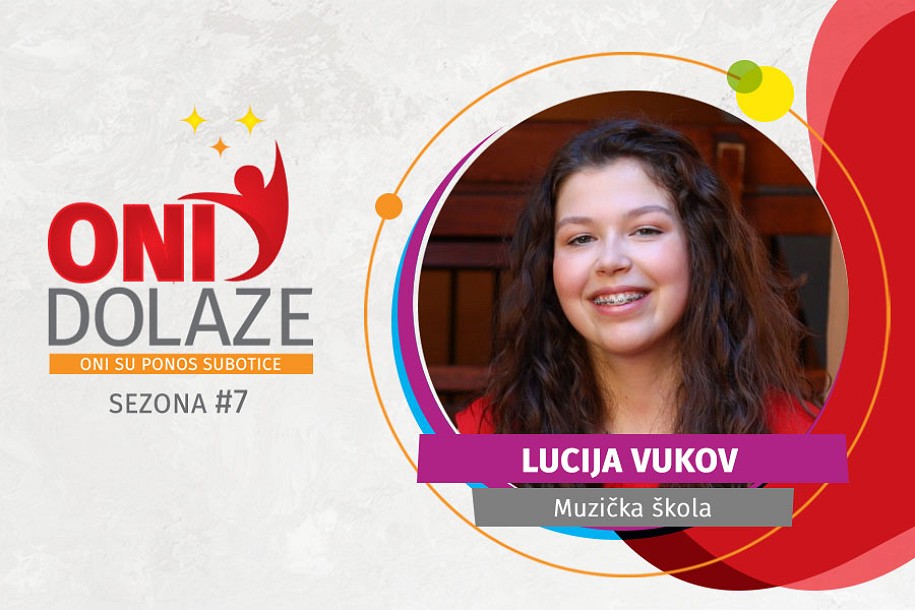 Oni dolaze: Lucija Vukov, Muzička škola