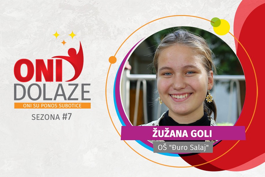 Oni dolaze: Žužana Goli, OŠ „Đuro Salaj“