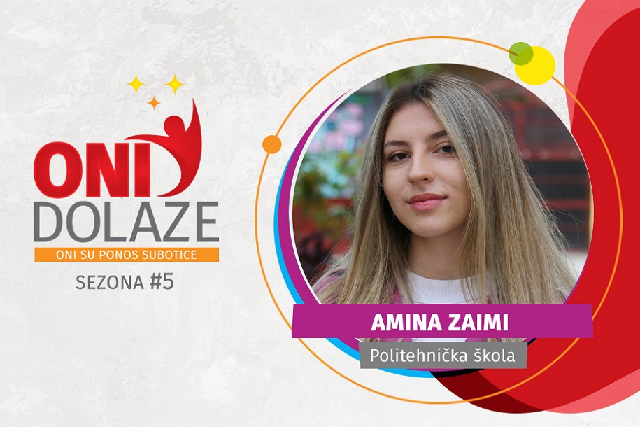 Oni dolaze: Amina Zaimi, maturantkinja Politehničke škole