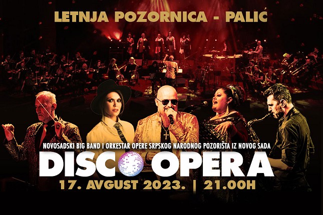 "Disko opera" 17. avgusta na Letnjoj pozornici