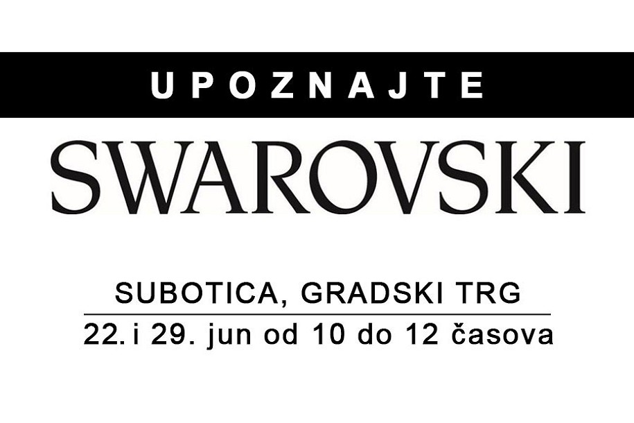 Otvoreni dani kompanije "Swarovski" na Gradskom trgu