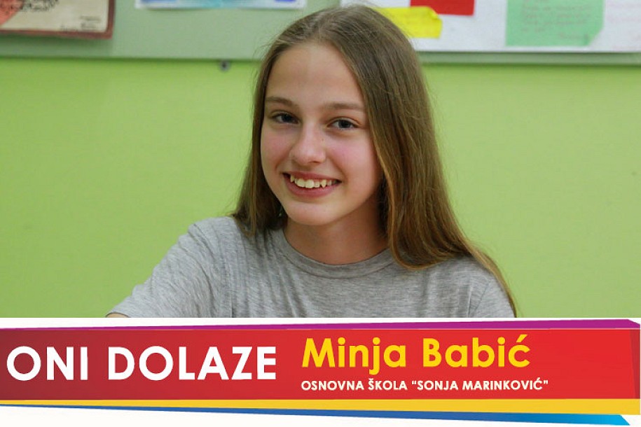 Oni dolaze: Minja Babić, OŠ „Sonja Marinković“