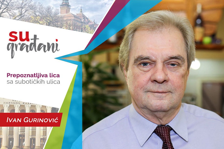 SUgrađani: Ivan Gurinović - „Još imam tavankutskog piska u cipelama..."