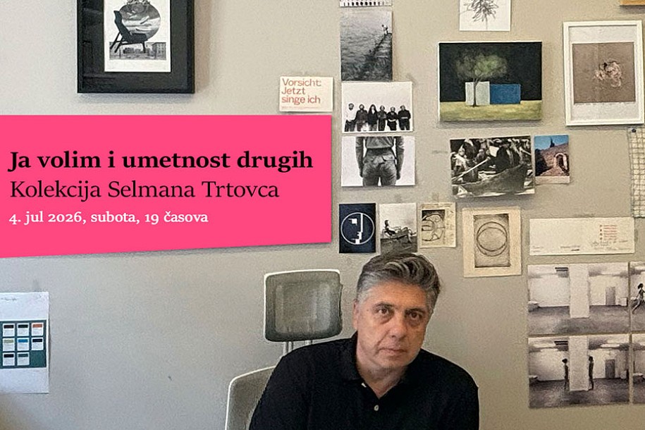 Ljubav prema umetnosti kao kolekcija: Selman Trtovac u Savremenoj galeriji