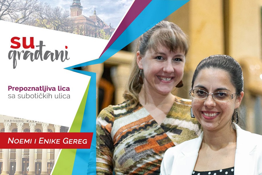 SUgrađani: Noemi i Enike Gereg - "Pre nego što izađemo na podijum, svaki put se zajedno pomolimo..."