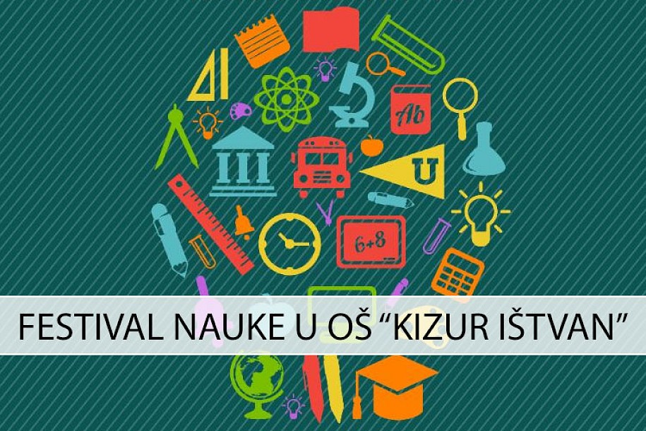 Festival nauke sutra u OŠ "Kizur Ištvan"
