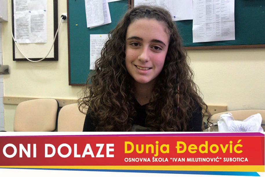 Oni dolaze: Dunja Đedović, OŠ "Ivan Milutinović"