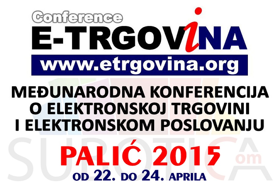 Objavljen program 15. E-trgovine koja se održava od 22 do 24. aprila