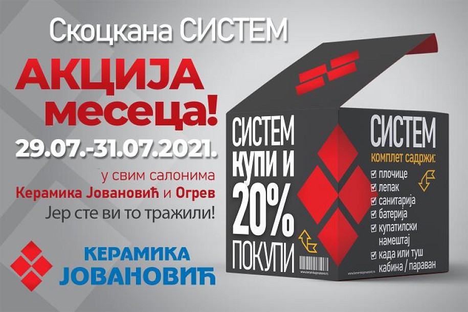 Akcija "Sistem kupi i 20 odsto popusta pokupi" i ovog meseca u "Keramici Jovanović"
