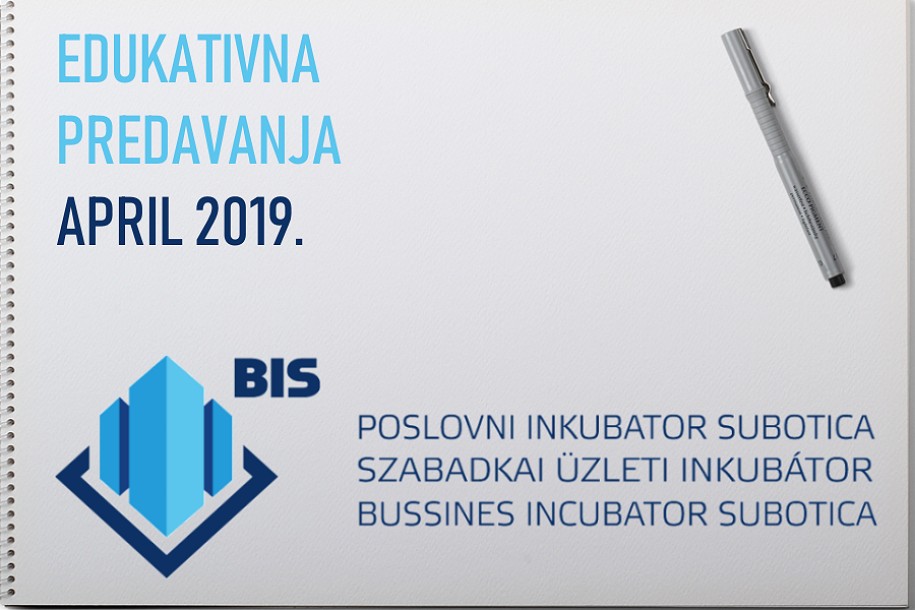 Besplatna predavanja u Poslovnom inkubatoru tokom aprila