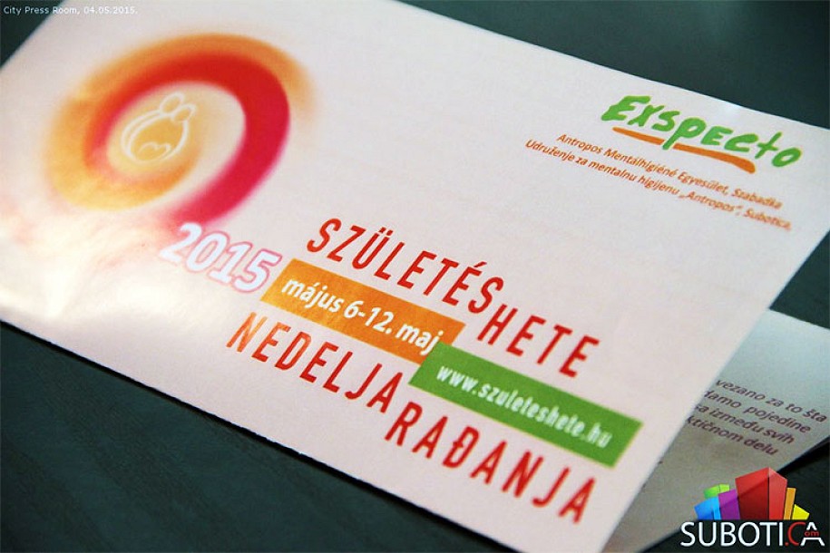 Od 6. do 12. maja obeležava se Nedelja rađanja