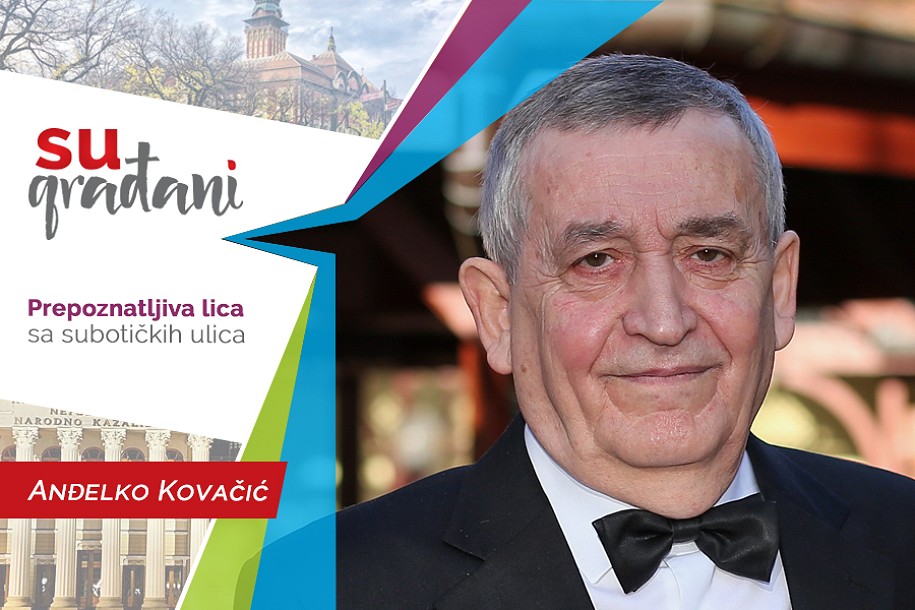 SUgrađani: Anđelko Kovačić - "Uvek kontra, ali radom sam opstajao!"