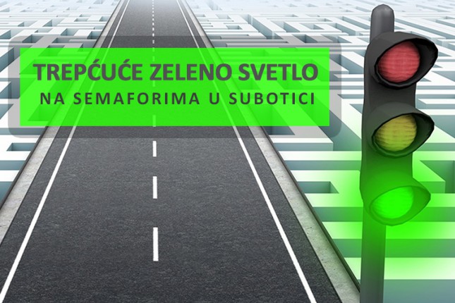 Konačno! Zeleno trepćuće svetlo na semaforima u Subotici
