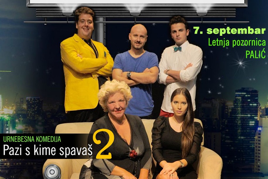 Predstava "Pazi s kime spavaš 2" 7. septembra na Letnjoj pozornici