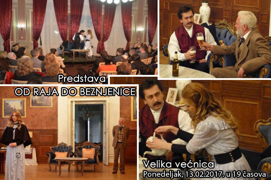 Predstava "Od raja do beznjenice" u ponedeljak u Velikoj većnici