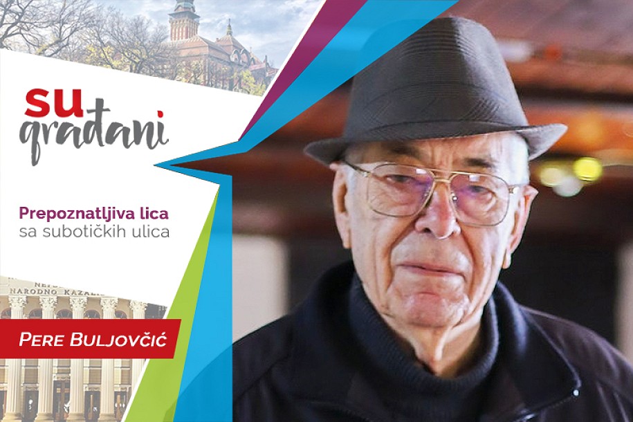 SUgrađani: Pere Buljovčić - "Fale mi ljudi!"