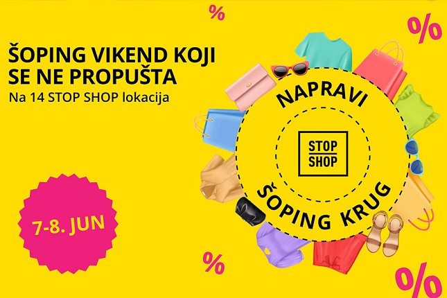 Šoping vikend u STOP SHOP-u, iskoristite dane popusta i dobre atmosfere