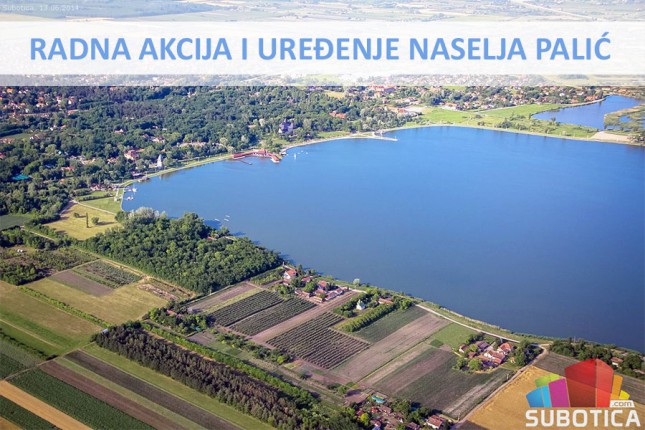 Sutra radna akcija i uređenje naselja Palić