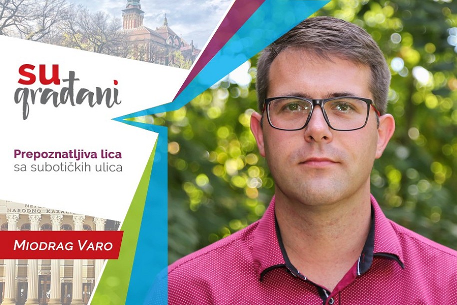 SUgrađani: Miodrag Varo - "Nisam čovek koji računa - ja volim da delujem!"