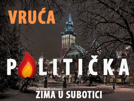 Vruća politička zima u Subotici