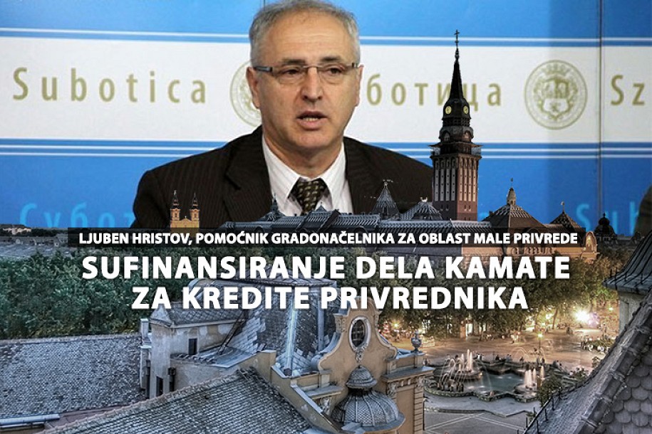 Hristov: Sufinansiranje dela kamate za kredite privrednika