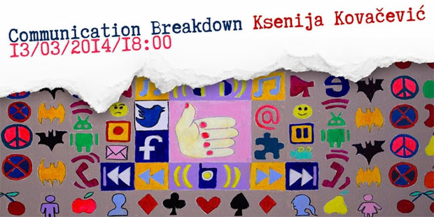 Izložba "Communication Breakdown" u Likovnim susretima