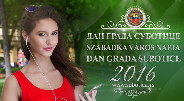 Počinje obeležavanje Dana grada Subotice