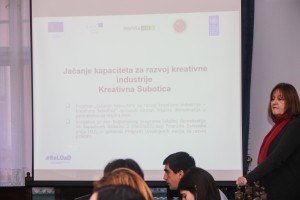 Okrugli sto povodom početka realizacije projekta "Jačanje kapaciteta za razvoj kreativne industrije – Kreativna Subotica"